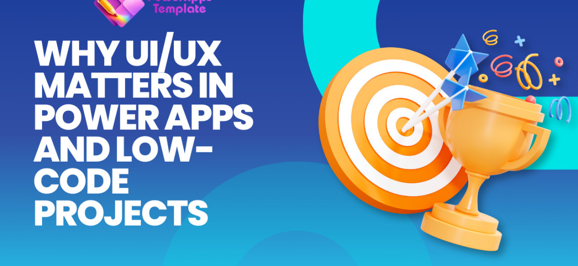 UI/UX Matters in Power Apps (2026 Guide)