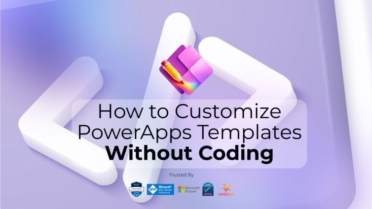Power Apps Templates Marketplace How to Customize PowerApps Templates Without Coding