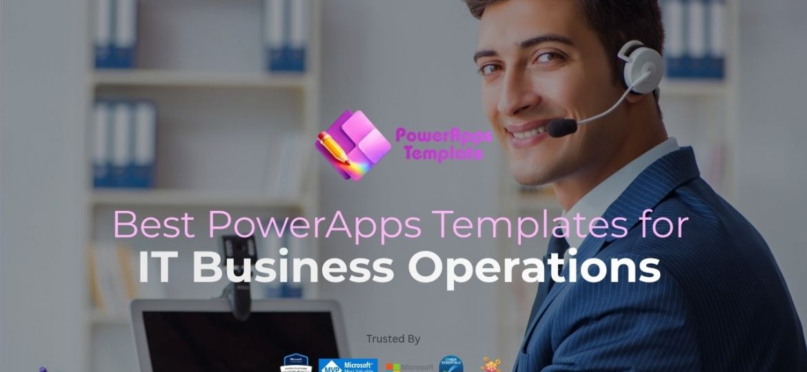 Best PowerApps Templates for IT Business Operations (2026)