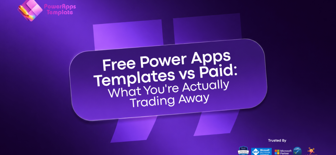 Free Power Apps Templates vs Paid: What You're Actually Trading Away