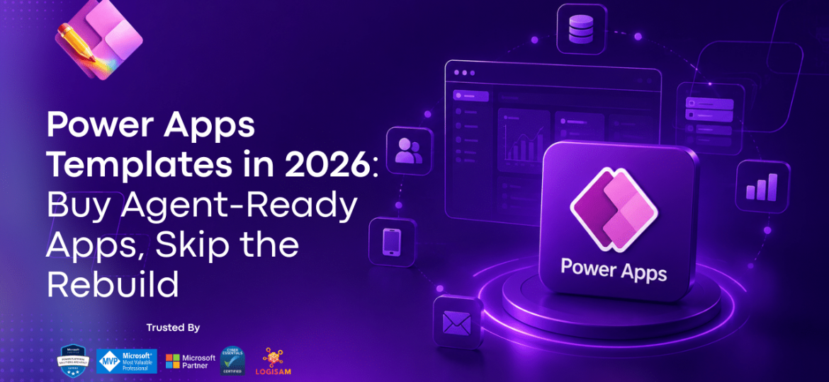 Power Apps Templates in 2026: Buy Agent-Ready Apps, Skip the Rebuild